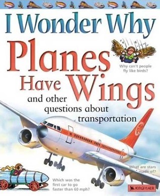 I Wonder Why Planes Have Wings book cover