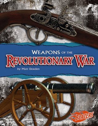 Weapons of the Revolutionary War book cover