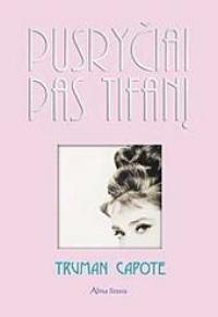 Pusryčiai pas Tifanį book cover