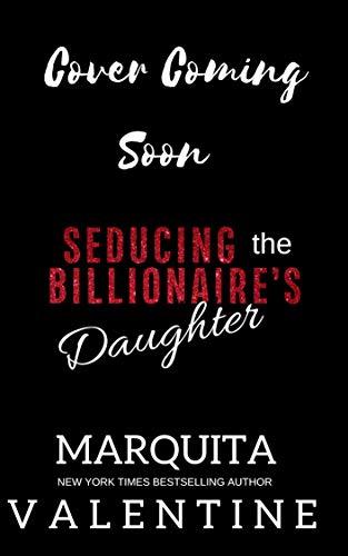 Seducing the Billionaire's Daughter book cover