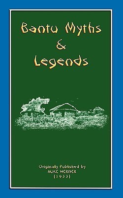 Myths and Legends of the Bantu book cover