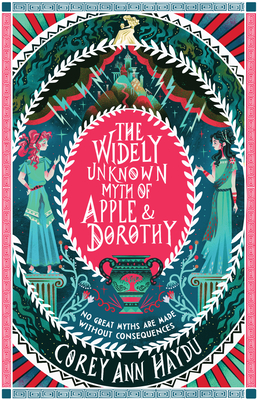 The Widely Unknown Myth of Apple & Dorothy book cover
