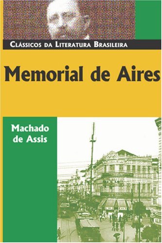 Memorial de Aires (Classicos Da Literatura Brasileira) book cover