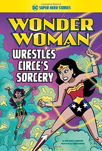 Wonder Woman Wrestles Circe's Sorcery book cover