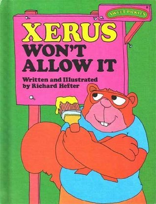Xerus Won't Allow It book cover