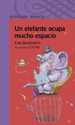 Un elefante ocupa mucho espacio book cover