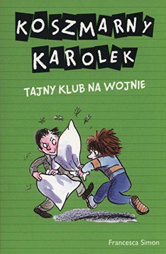 Koszmarny Karolek Tajny Klub na wojnie book cover