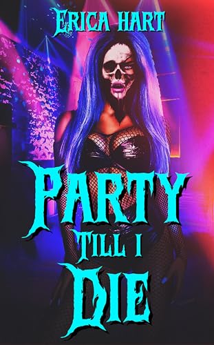 Party Till I Die book cover