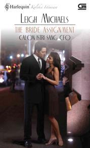 The Bride Assignment - Calon Istri Sang CEO book cover
