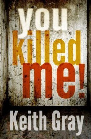 You Killed Me! book cover