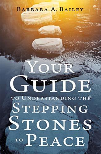 Your Guide to Understanding the Stepping Stones to Peace book cover