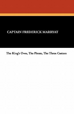 The kings own; The pirate. The three cutters book cover