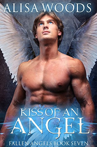 Kiss of an Angel (Fallen Angels 7) book cover