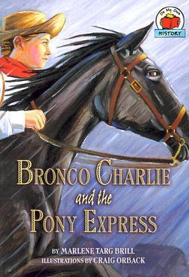 Bronco Charlie and the Pony Express book cover