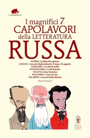 I magnifici 7 capolavori della letteratura russa book cover