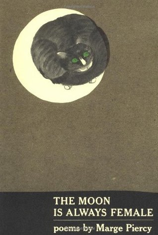 The Moon Is Always Female book cover