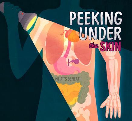 Peeking Under Your Skin book cover