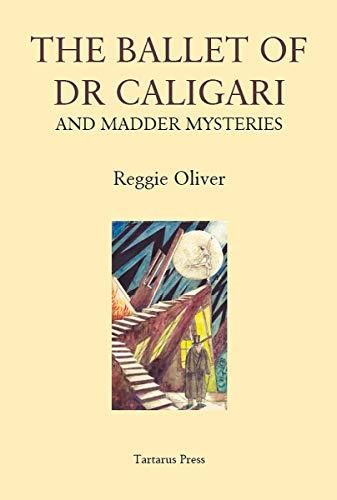 The Ballet of Dr Caligari and Madder Mysteries book cover