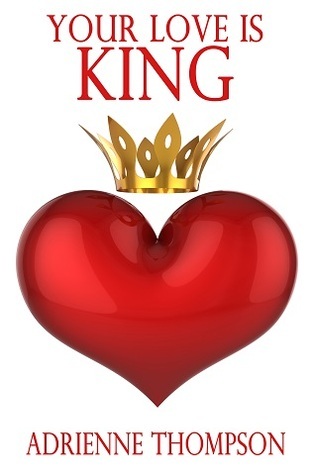 Your Love Is King book cover