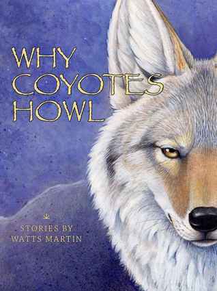 Why Coyotes Howl book cover