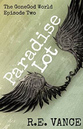 GoneGodWorld, Episode Two book cover