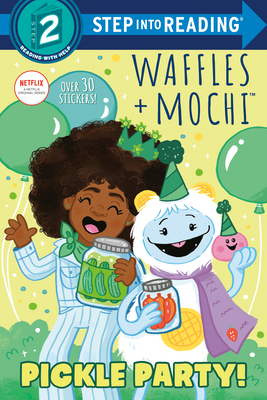 Pickle Party! (Waffles + Mochi) book cover