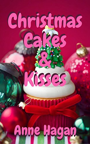 Christmas Cakes and Kisses book cover