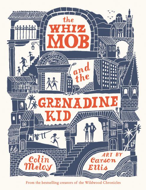 The Whiz Mob and the Grenadine Kid book cover