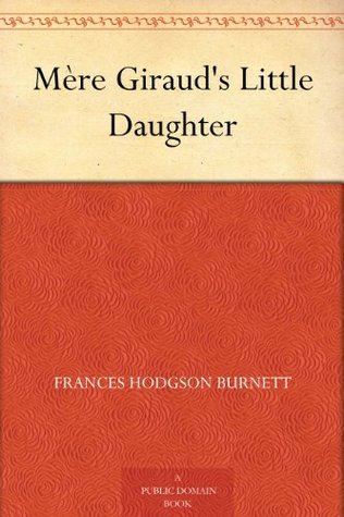 Mère Giraud's Little Daughter book cover