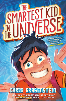 The Smartest Kid in the Universe book cover 1