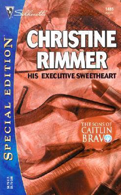 His Executive Sweetheart (Bravo Family, #10) book cover