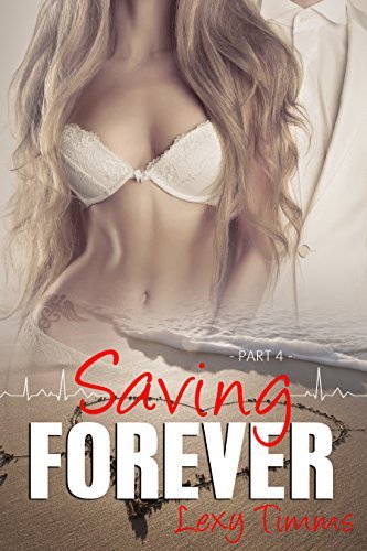 Saving Forever - Part 4 book cover