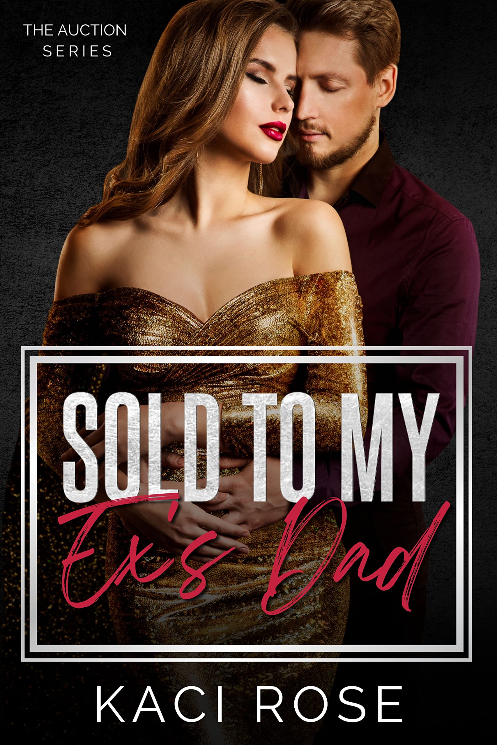 Sold to Her Ex's Dad book cover