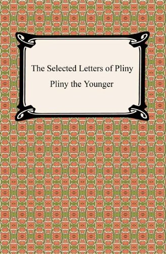 The Selected Letters Of Pliny book cover