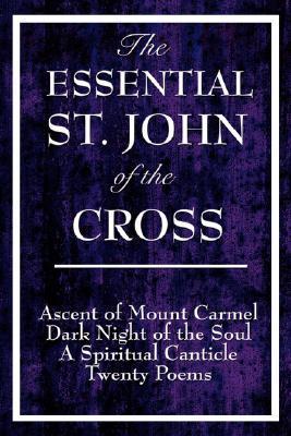 The Essential St. John of the Cross book cover