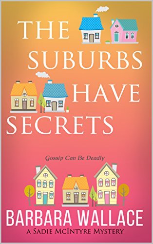 The Suburbs Have Secrets book cover