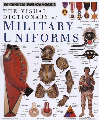 The Visual Dictionary of Military Uniforms book cover