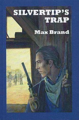 Silvertip's trap book cover