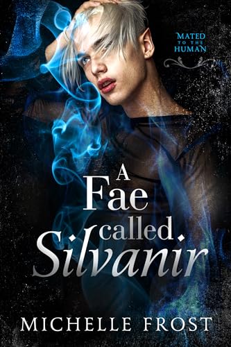 A Fae Called Silvanir book cover
