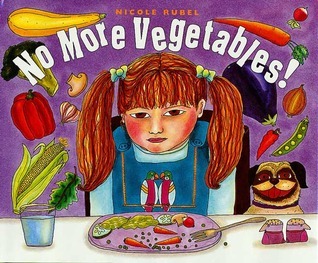 No More Vegetables! book cover