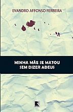 Minha Mãe se Matou sem Dizer Adeus book cover