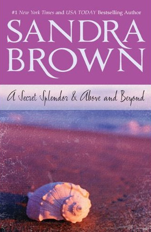 A Secret Splendor & Above and Beyond book cover