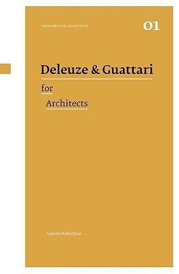 Deleuze & Guattari for Architects book cover