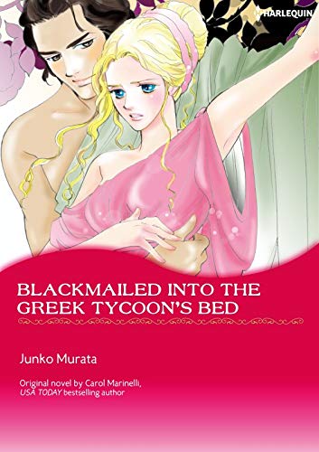 Blackmailed into the Greek Tycoon's Bed book cover