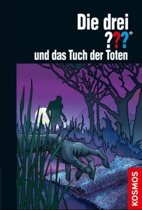 Die drei ??? und das Tuch der Toten book cover