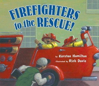 Firefighters to the Rescue book cover