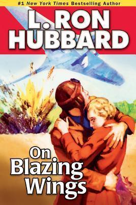 On Blazing Wings book cover