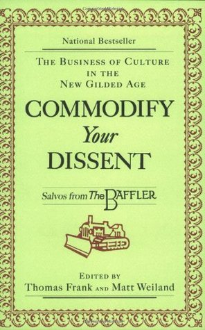 Commodify Your Dissent book cover