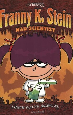 Franny K. Stein, Mad Scientist book cover 1