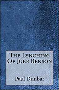 The Lynching of Jube Benson book cover